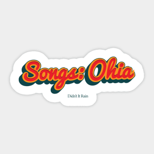 Songs: Ohia Sticker